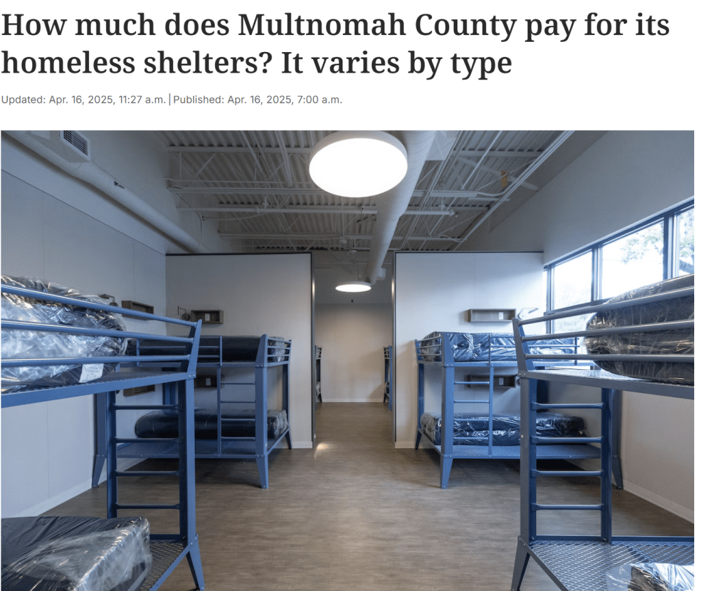 Oregonian Headline: How much does Multnomah County pay for its homeless shelters? It varies by type